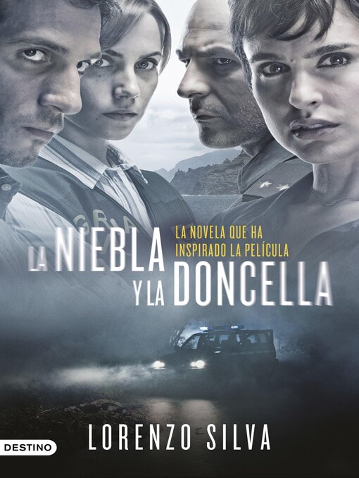 Title details for La niebla y la doncella by Lorenzo Silva - Available